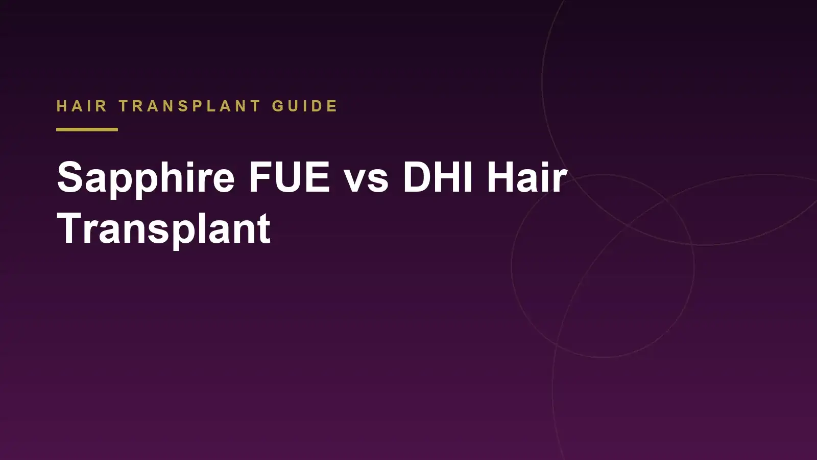 Cover image comparing Sapphire FUE and DHI hair transplant techniques