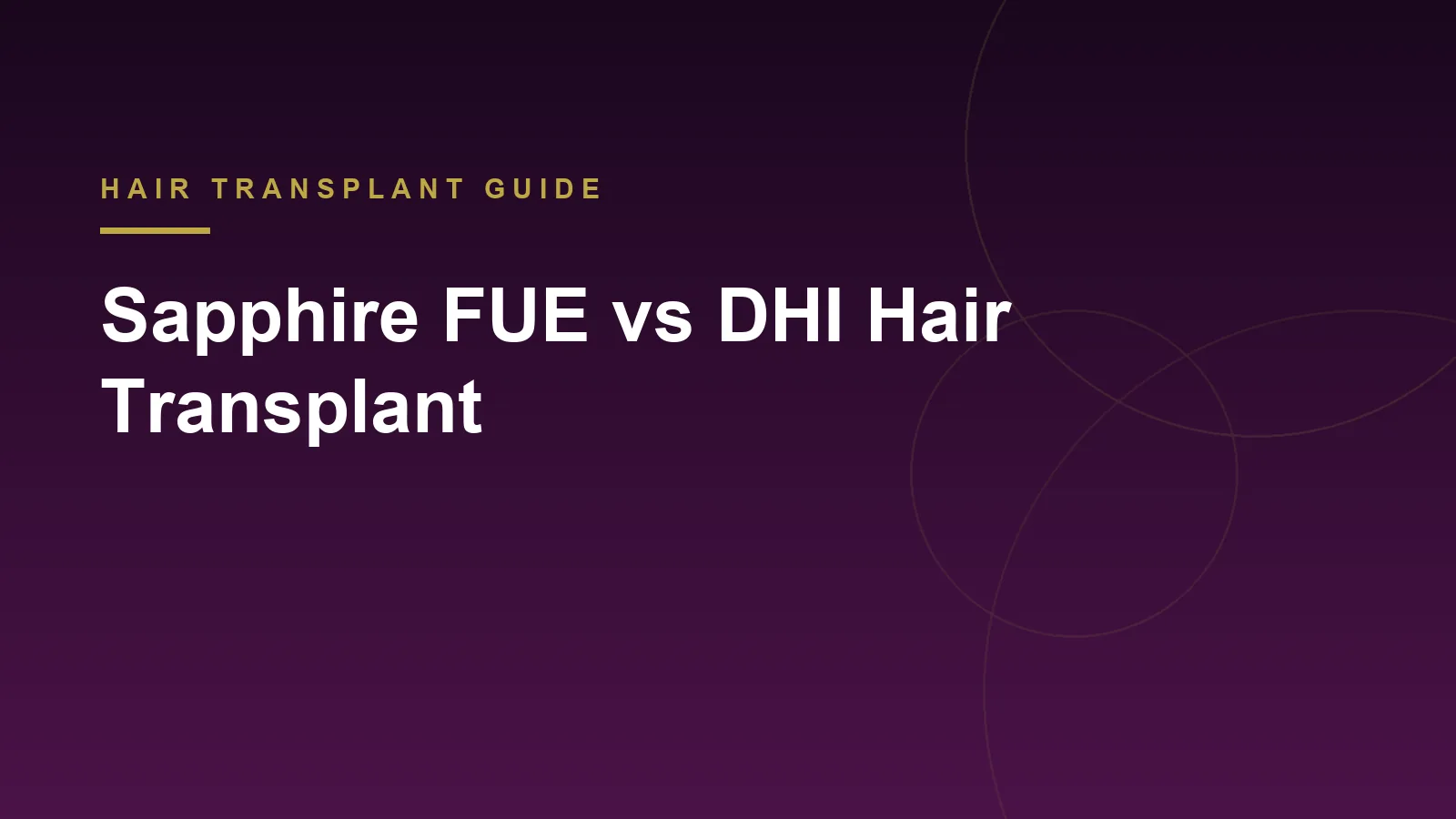 Cover image comparing Sapphire FUE and DHI hair transplant techniques